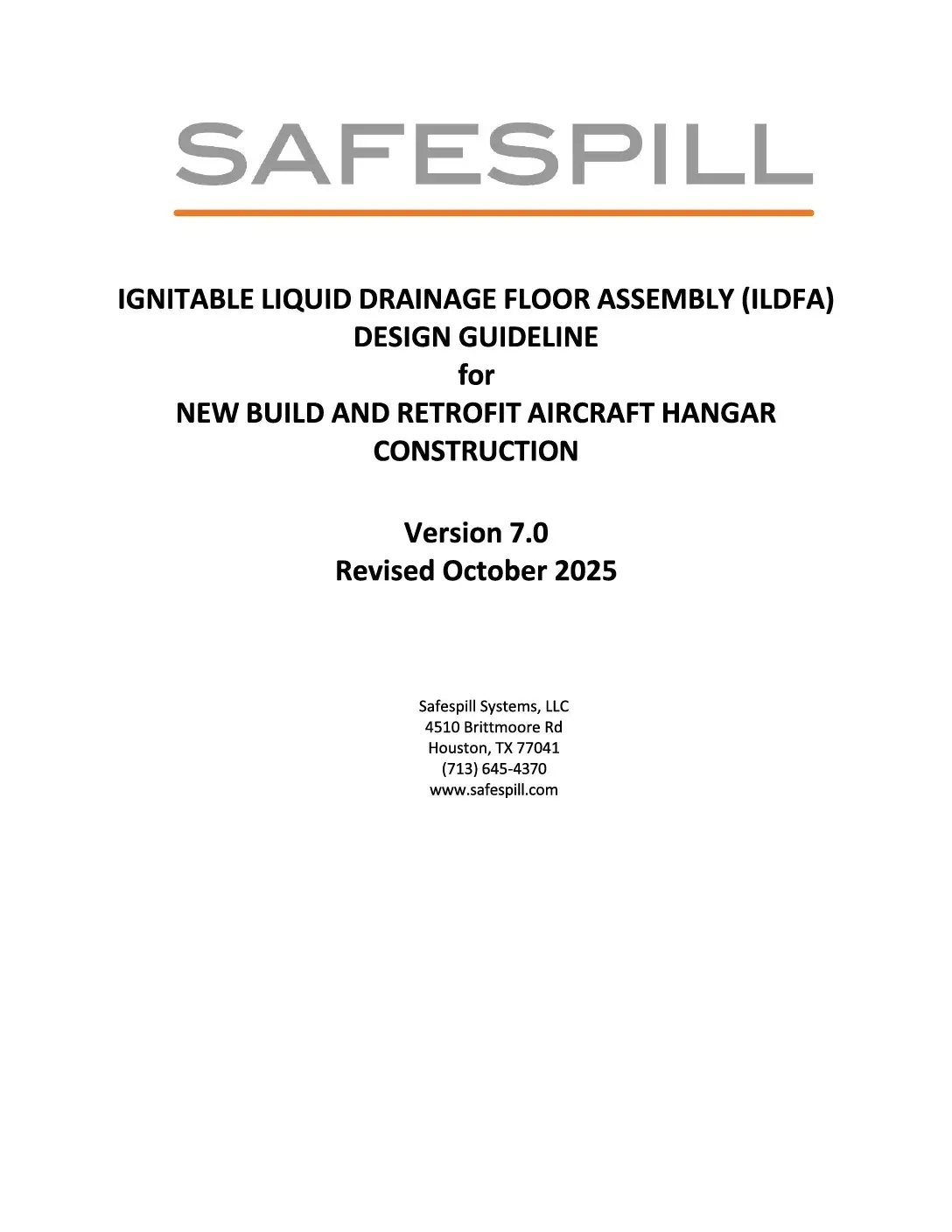 Safespill design guideline cover for ignitable liquid drainage in aircraft hangar construction, version 7.0, revised 2025.