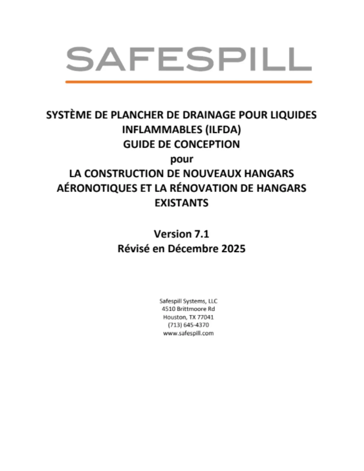 Safespill drainage system guide for hangar construction and renovation, version 7.1, revised December 2025.
