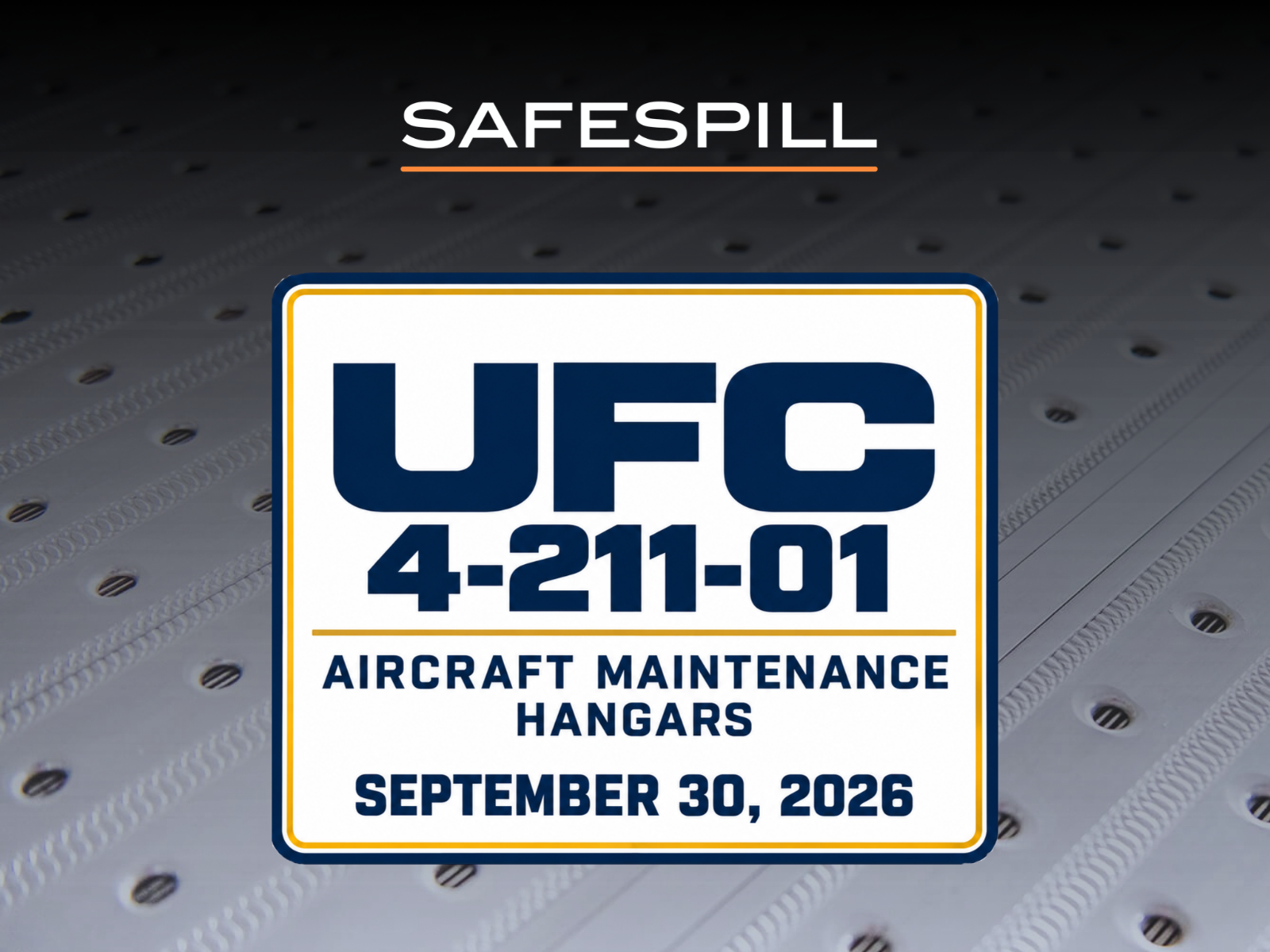UFS 4-211-01 emblem with ILDFA background and Safespill logo.